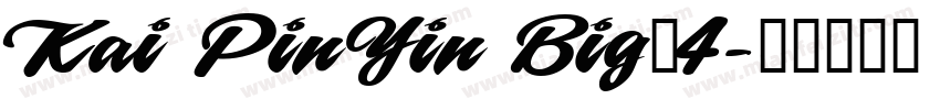 Kai PinYin Big_4字体转换